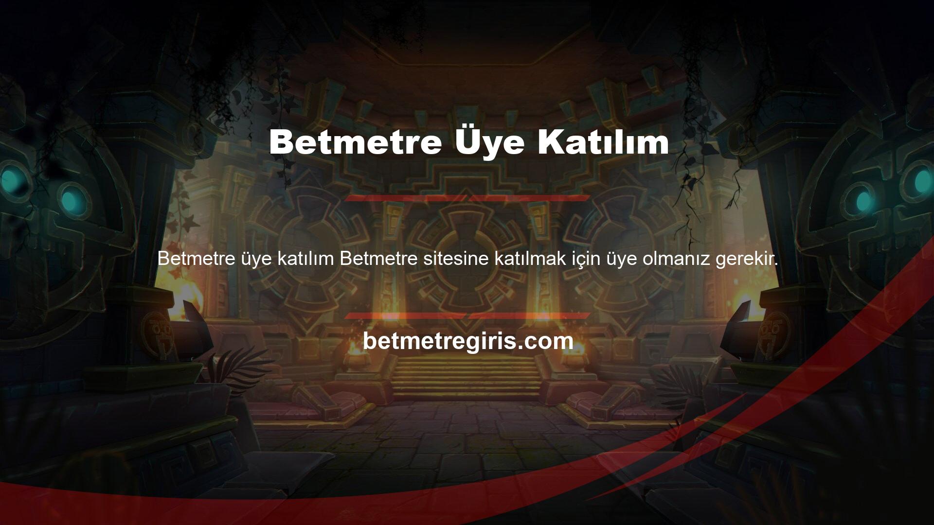 Bahislerinizi yapmak için Betmetre giriş yapın